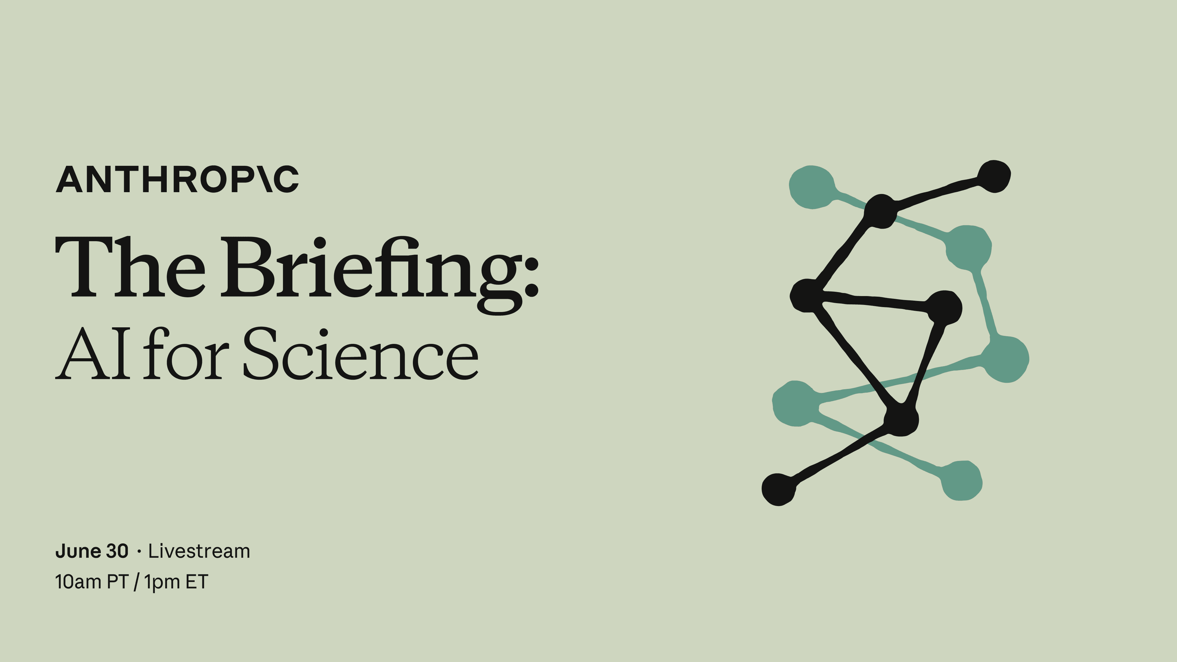 Anthropic Announces "The Briefing: AI for Science" Virtual Event for June 2026